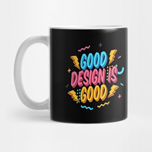 Good Design is GOOD Mug